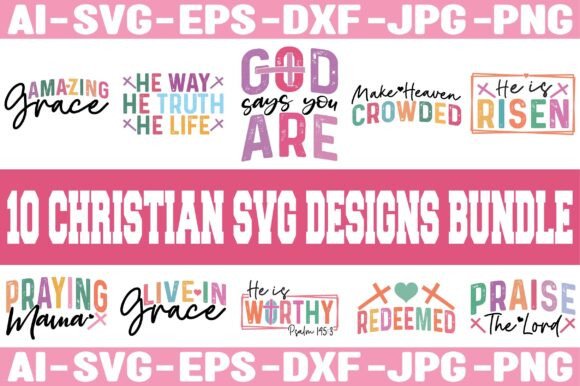 Explore 10 CHRISTIAN SVG DESIGNS for T-Shirt Graphics