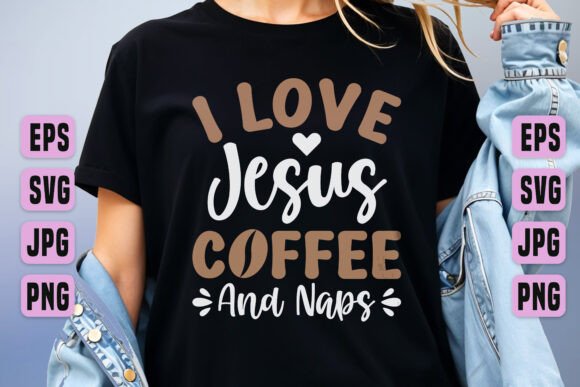 Love Jesus Coffee Naps: A Versatile SVG Design