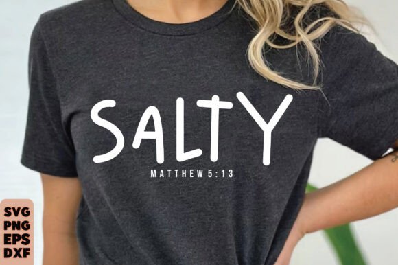 Review: Funny Christian Shirt, Salty Shirt, Matt