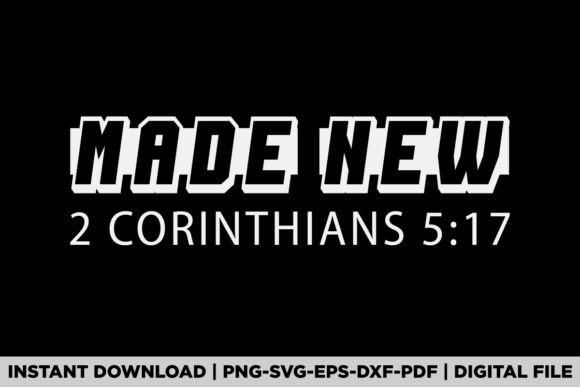 Review: Made New 2 Corinthians 5 17 Baptism Graphics for T-Shirts