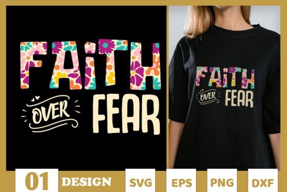 Reviewing Faith Over Fear Christian Jesus SVG for T-Shirt Designs