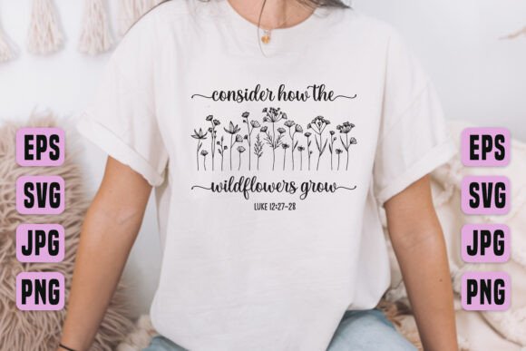 Wildflowers Grow Jesus SVG: A Versatile T-Shirt Graphics Asset